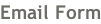Email Form